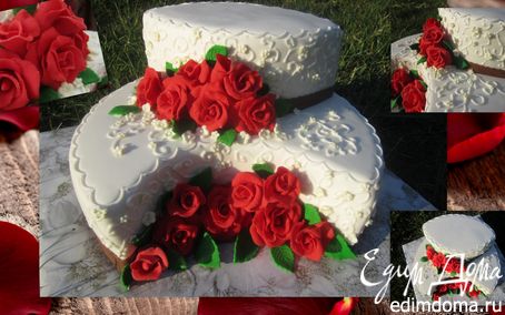 Рецепт Торт " Красные розы на белом"